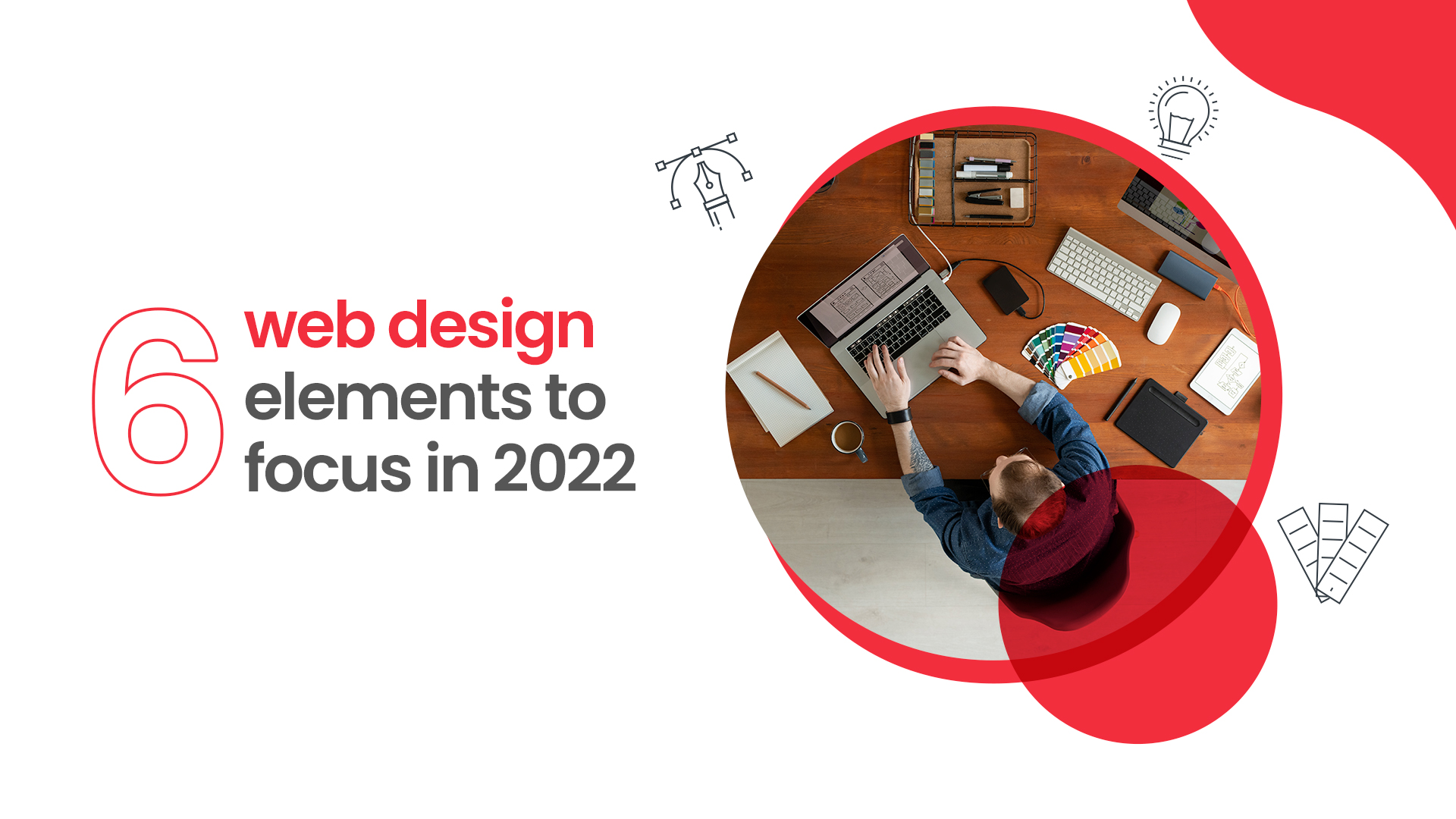 6 Web Design Elements To Focus In 2022